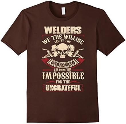 Men's Welder T-shirt , WELDER mechanic we the willing led by the u XL Brown
