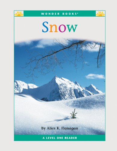 Snow (Nonfiction Readers: Level 1: Weather)