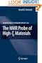 The NMR Probe of High-Tc Materials (Springer Tracts in Modern Physics)