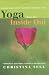Yoga from the Inside Out: Making Peace With Your Body Through Yoga