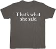 The Office That's What She Said Text T-shirt Tee