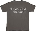 The Office That's What She Said Text T-shirt Tee