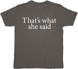 The Office Thats What She Said Text T-shirt Tee