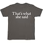 The Office That's What She Said Text T-shirt Tee