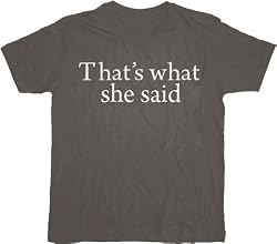 The Office That's What She Said Text T-shirt Tee