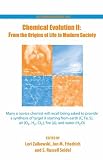 Chemical evolution II : from the origins of life to modern society