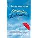 Sommertau und Wolkenbruch