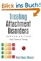 Treating Attachment Disorders: From Theory to Therapy