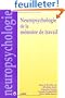 Neuropsychologie de la m�moire de travail