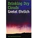Drinking Dry Clouds: Stories From Wyoming