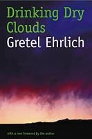 Drinking Dry Clouds: Stories From Wyoming