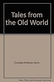 Tales from the old world