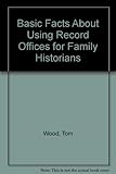 Using record offices for family historians