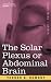 Books : The Solar Plexus or Abdominal Brain