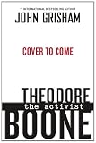 Theodore Boone: The Activist (Theodore Boone: Kid Lawyer)