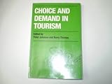 Choice and demand in tourism