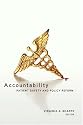 Accountability: Patient Safety and Policy Reform (Hastings Center Studies in Ethics)
