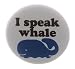 A&T Designs - I speak whale 1.25