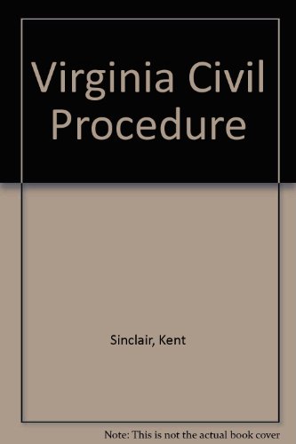 Virginia Civil Procedure Fourth Edition