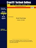 Outlines & Highlights for Social Psychology  by Feldman, ISBN: 0130274798 (Cram101 Textbook Outlines)