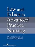 Law and Ethics for Advanced Practice Nursing