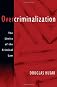 Overcriminalization: The Limits of the Criminal Law
