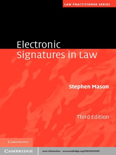 Electronic Signatures in Law (Law Practitioner Series)