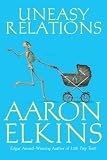 Uneasy Relations (A Gideon Oliver Mystery)