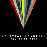 Kristian Stanfill Mountains Move