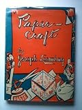 Papercraft: How to Make Toys, Favors, and Useful Articles