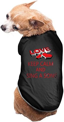 XIAMENMK Dogs Keep Calm Sing Song Pet Clothes