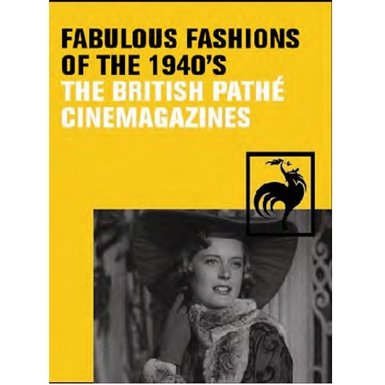 Fabulous Fashions Of The 1940s (DVD)