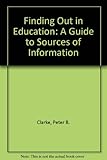 Finding out in education : a guide to sources of information