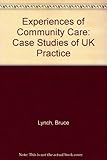 Experiences of community care