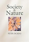 Society and Nature: Changing Our Environment, Changing Ourselves