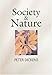 Society and Nature: Changing Our Environment, Changing Ourselves