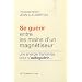 Se gu�rir entre les mains d'un magn�tiseur