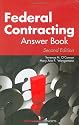 Federal Contracting Answer Book, Second Edition