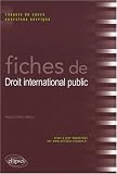 Revue Ellipses Marketing  / Fiches de droit international public