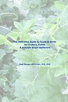 The Definitive Guide to Foods & Herbs for Crohn's, Colitis & Irritable Bowel Sufferers