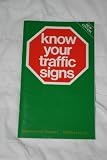 Know Your Traffic Signs