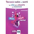 Devenir cadre de sant� : Les cl�s de la r�ussite au concours