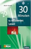 30 Minuten f&uuml;r effizientes Lesen - Martin Krengel