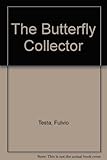The butterfly collector