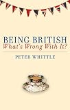 Being British : what's wrong with it?