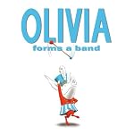 Olivia Forms a Band book cover