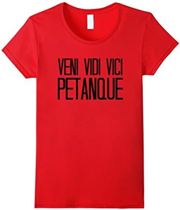 Women's Petanque Veni Vidi Vici French Boules Game Latin T-Shirt  Medium Red