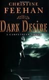 Dark Desire: The 'Dark' Carpathian Series: Book 2