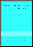 Josiah Wedgwood and His Pottery