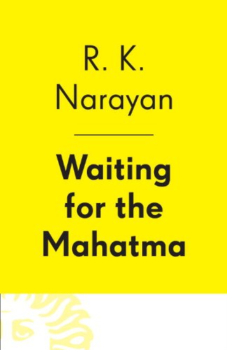 Waiting for the Mahatma (Vintage International)
